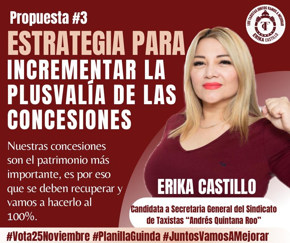 ERIKA CASTILLO Y LA PLANILLA GUINDA: AL RESCATE DE LAS CONCESIONES DE LOS SOCIOS TAXISTAS.