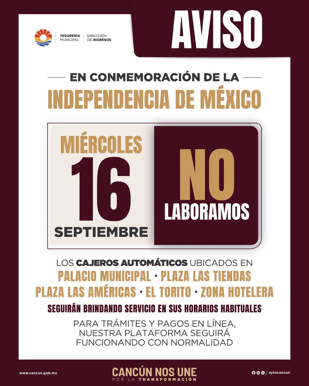 TENDRÁ AYUNTAMIENTO CIERRE DE CAJAS Y MÓDULOS POR CONMEMORACIÓN DE INDEPENDENCIA DE MÉXICO