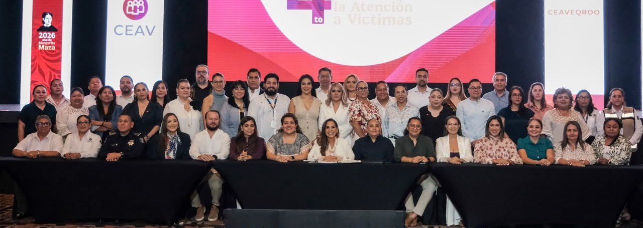 INAUGURA MARA LEZAMA EN CANCÚN ENCUENTRO NACIONAL PARA FORTALECER ATENCIÓN A VÍCTIMAS